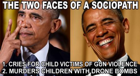 "The two faces of a sociopath 1. Cries for child victims of gun violence 2. Murders children with drone bombs"