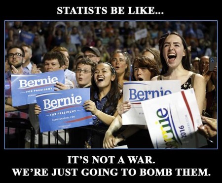 "Statists be like... 'It's not a war. We're just going to bomb them'."